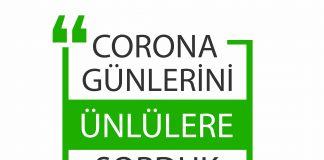 Corona Günlerini Ünlülere Sorduk